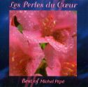 Les Perles du Coeur  Best  of  de  Michel  PEPE